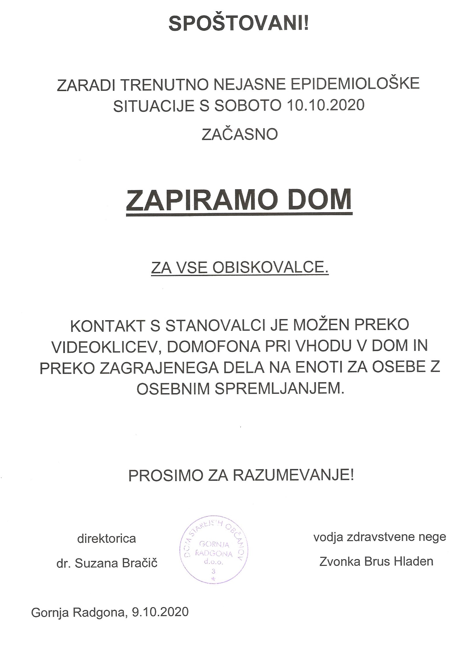 ZAPRTJE DOMA ZA OBISKOVALCE